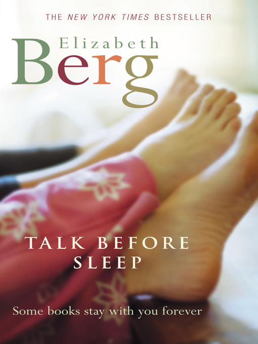 Title details for Talk Before Sleep by Elizabeth Berg - Wait list